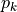 p_k