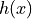 h(x)